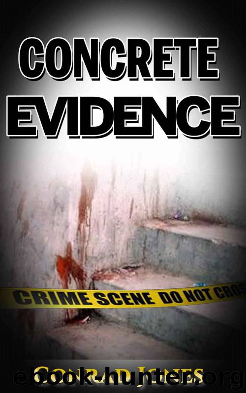 Concrete Evidence by Conrad Jones free ebooks download